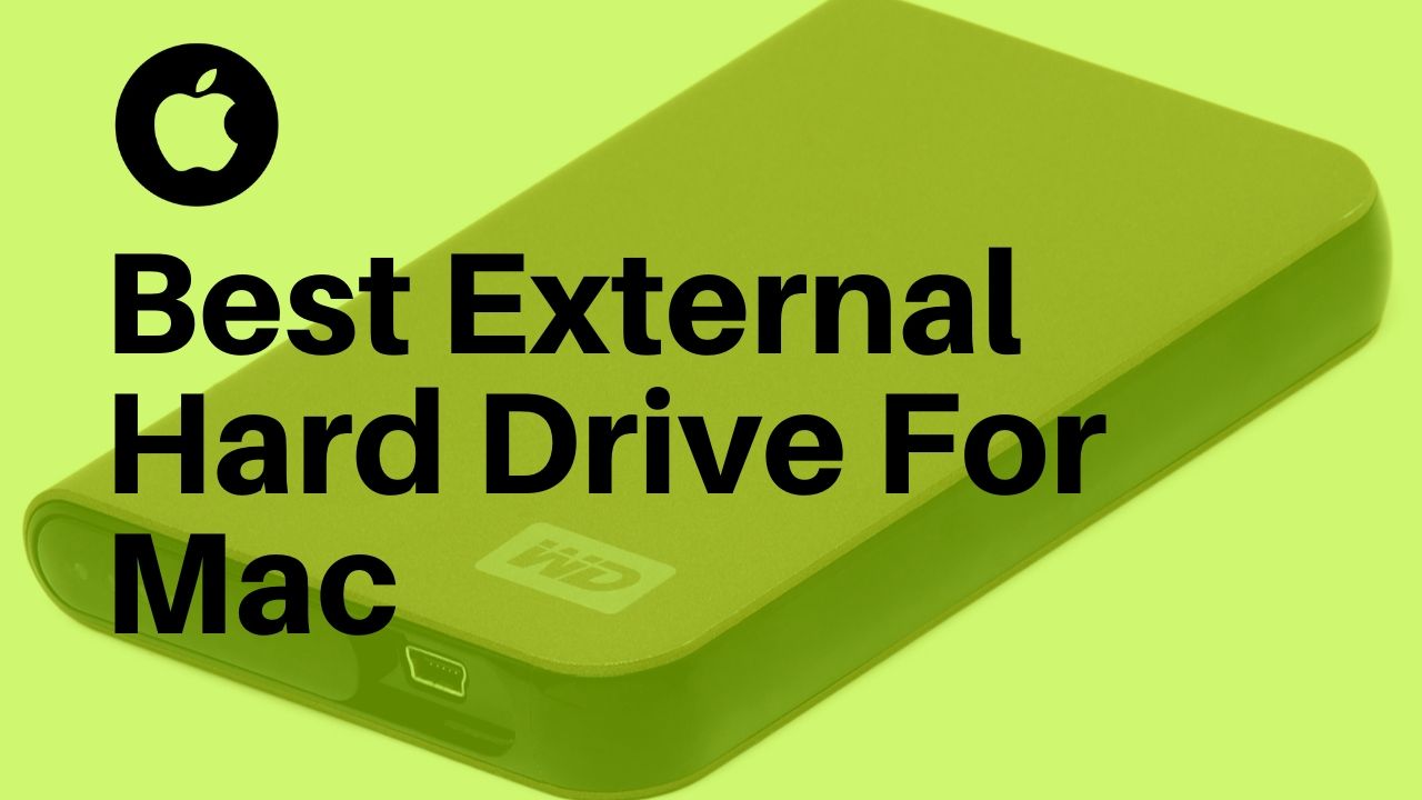 Best External Hard Drive For Mac