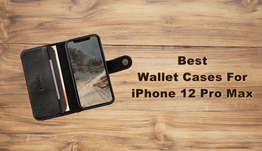 best wallet cases for iphone 12 pro max