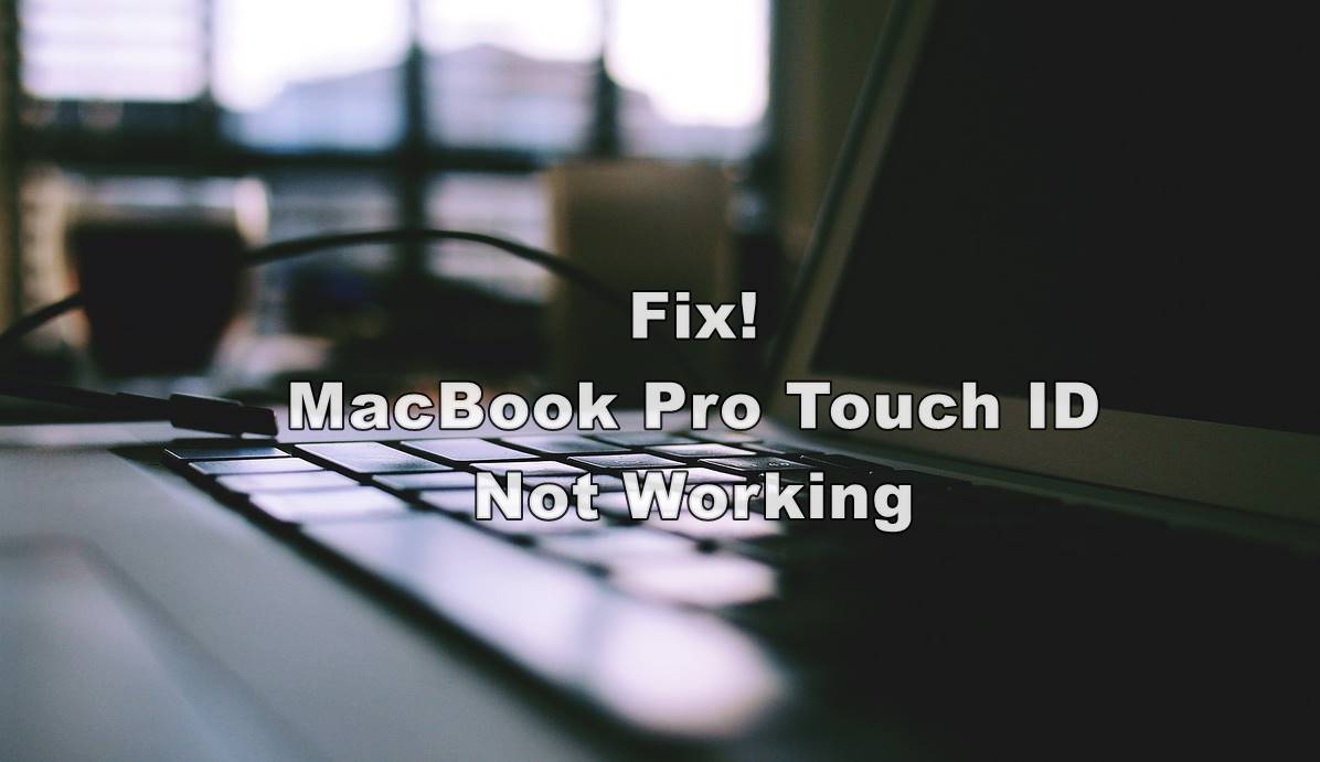 fix macbook pro touch id not working
