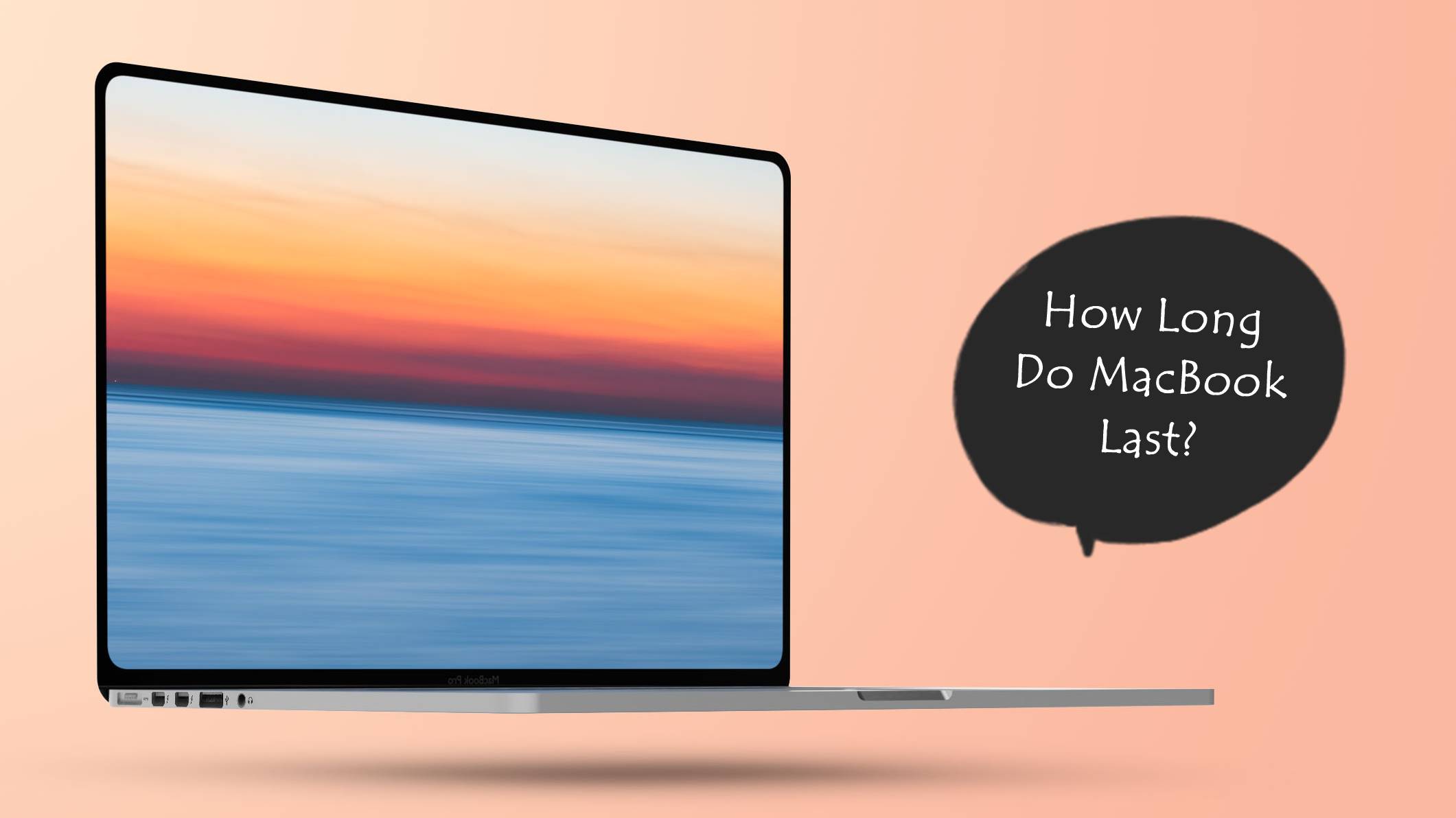 how long do macbooks last